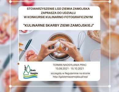 Konkurs kulinarno-fotograficzny „Kulinarne Skarby Ziemi Zamojskiej”