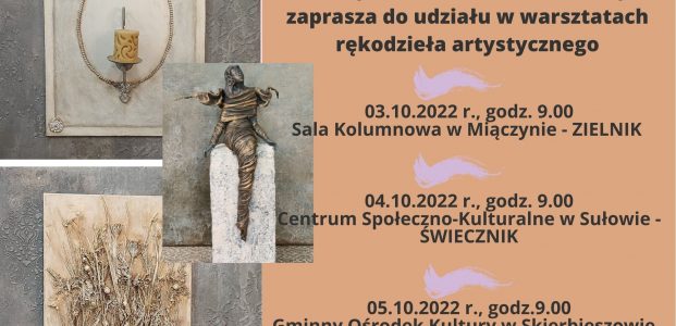 WARSZTATY RĘKODZIEŁA ARTYSTYCZNEGO