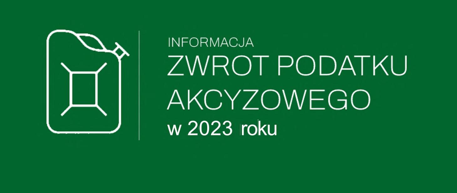 ZWROT PODATKU AKCYZOWEGO W 2023 roku